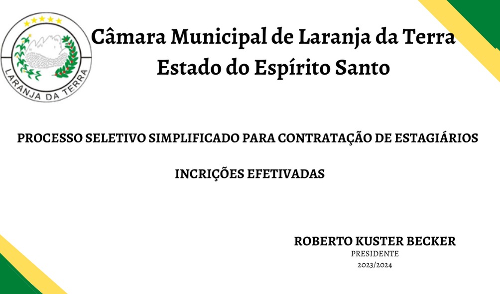 Inscrições Efetivadas - PROCESSO SELETIVO SIMPLIFICADO PARA CONTRATAÇÃO DE ESTAGIÁRIOS - PROCESSO ADMINISTRATIVO Nº.: 213/2024